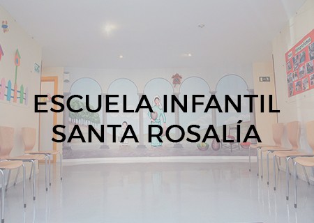 Escuela Infantil Santa Rosalía